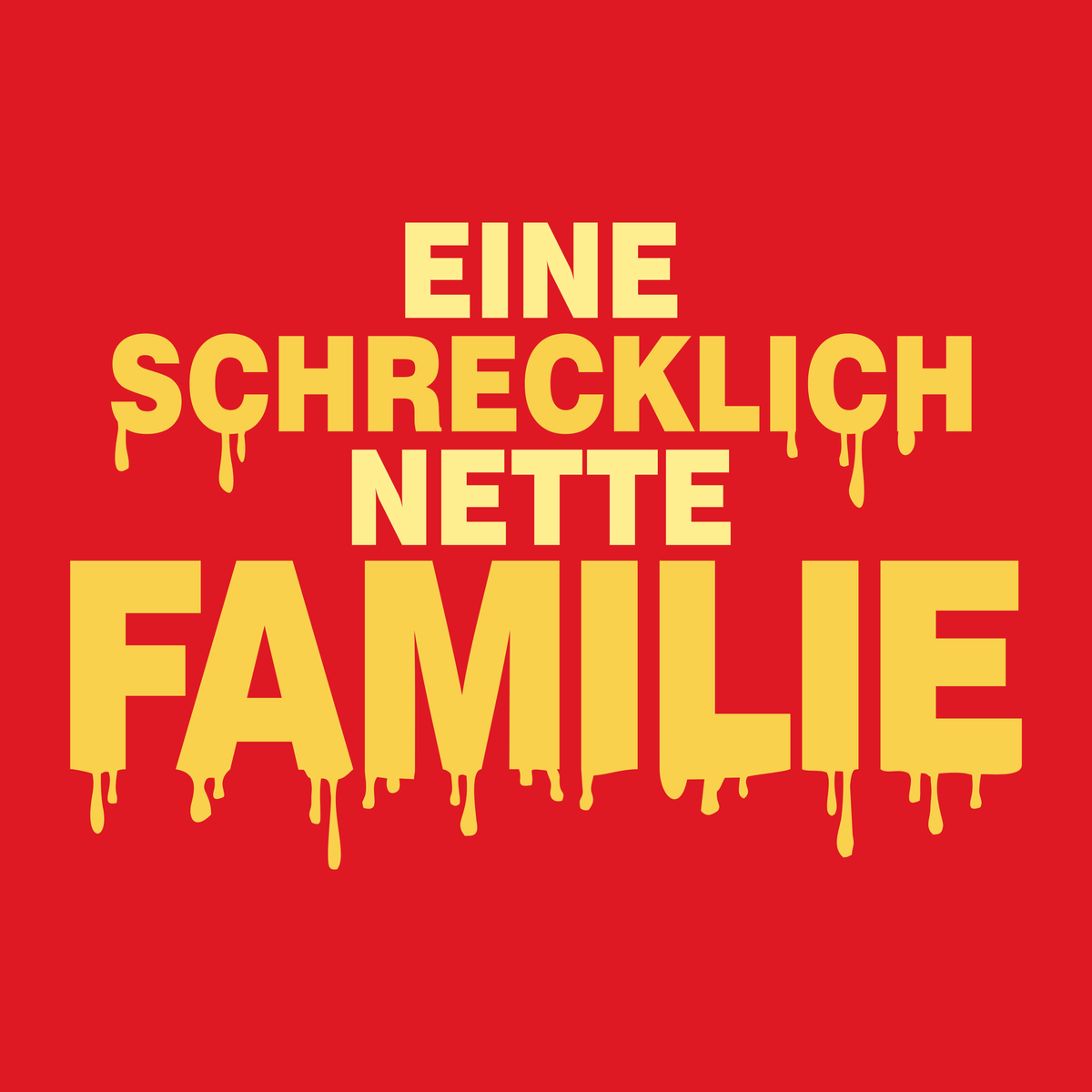 Eine schrecklich nette Familie